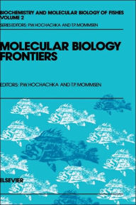 Title: Molecular Biology Frontiers, Author: T.P. Mommsen
