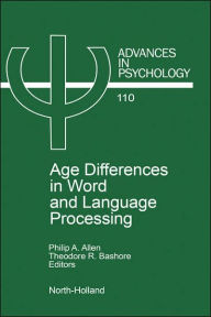 Title: Age Differences in Word and Language Processing, Author: P.A. Allen