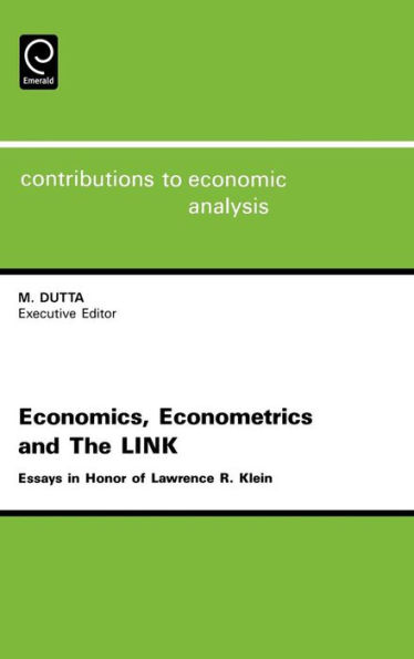 Economics, Econometrics and the LINK: Essays in Honor of Lawrence R. Klein / Edition 1