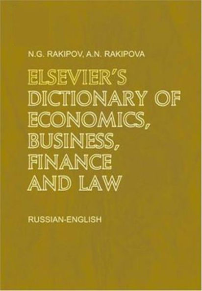 Elsevier`s Dictionary of Economics, Business, Finance and Law