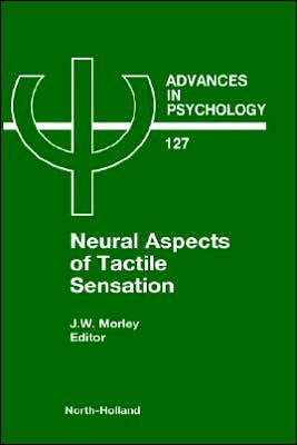 Neural Aspects of Tactile Sensation / Edition 1