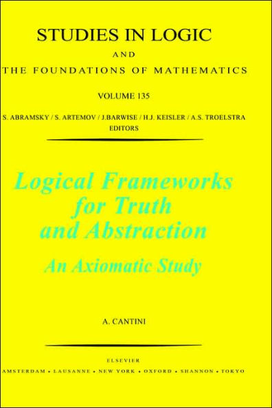 Logical Frameworks for Truth and Abstraction: An Axiomatic Study