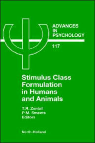 Title: Stimulus Class Formation in Humans and Animals, Author: T.R. Zentall