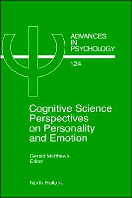 Cognitive Science Perspectives on Personality and Emotion / Edition 1