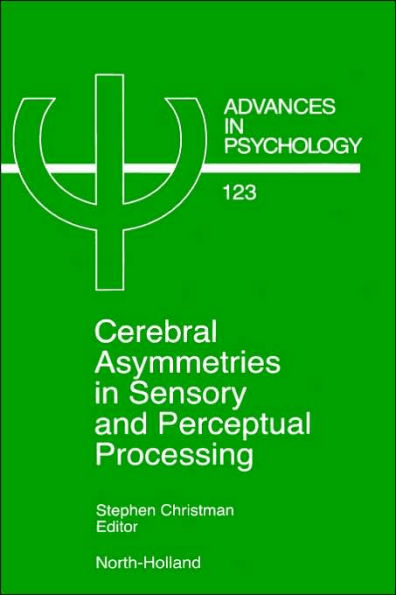 Cerebral Asymmetries in Sensory and Perceptual Processing / Edition 1