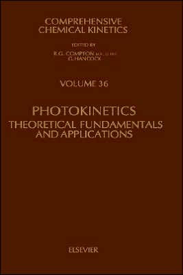 Photokinetics: Theoretical Fundamentals and Applications