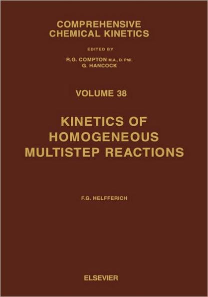 Kinetics of Homogeneous Multistep Reactions / Edition 2