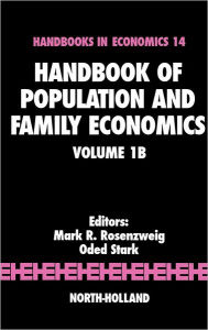 Title: Handbook of Population and Family Economics / Edition 2, Author: M.R. Rosenzweig