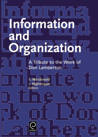 Title: Information and Organization, Author: S. Macdonald