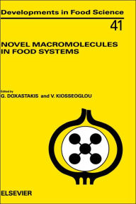 Title: Novel Macromolecules in Food Systems, Author: G. Doxastakis