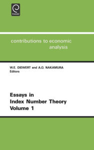 Title: Essays in Index Number Theory / Edition 1, Author: Walter E. Diewert