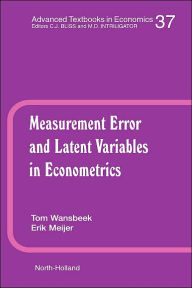 Title: Measurement Error and Latent Variables in Econometrics, Author: T. Wansbeek