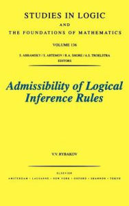 Title: Admissibility of Logical Inference Rules, Author: V.V. Rybakov