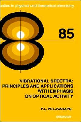 Vibrational Spectra: Principles and Applications with Emphasis on Optical Activity