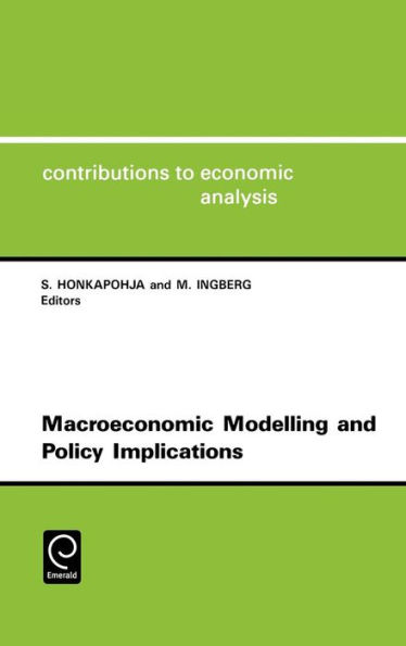 Macroeconomic Modelling and Policy Implications: In Honour of Pertti Kukkonen / Edition 1