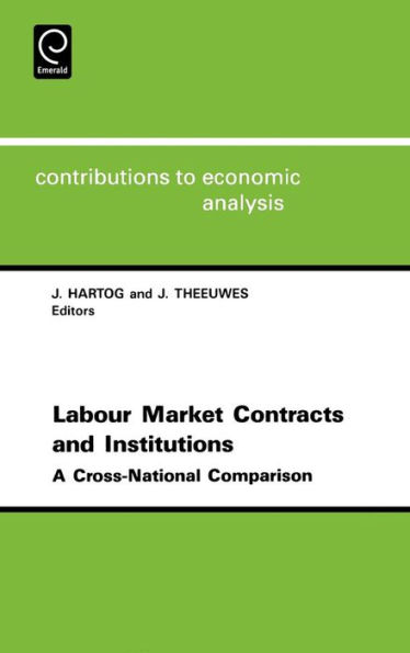 Labor Market Contracts and Institutions: A Cross-national Comparison / Edition 1