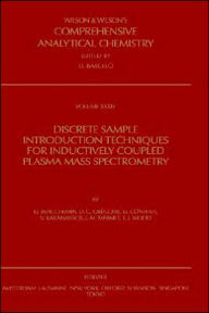 Title: Discrete Sample Introduction Techniques for Inductively Coupled Plasma Mass Spectrometry, Author: D. Beauchemin