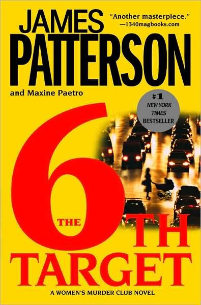 The 6th Target (Women's Murder Club Series #6) by James Patterson, Maxine  Paetro, Paperback | Barnes & Noble®