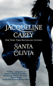 Title: Santa Olivia, Author: Jacqueline Carey