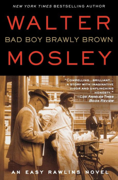 Bad Boy Brawly Brown (Easy Rawlins Series #7)