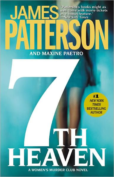 7th Heaven (Women's Murder Club Series #7) by James Patterson, Maxine  Paetro, Paperback | Barnes & Noble®