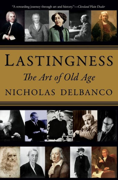 Lastingness: The Art of Old Age