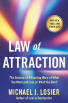 Alternative view 1 of Law of Attraction: The Science of Attracting More of What You Want and Less of What You Don't