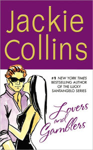 Title: Lovers and Gamblers, Author: Jackie Collins