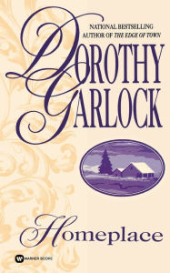 Title: Homeplace, Author: Dorothy Garlock
