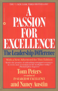 Title: A Passion for Excellence: The Leadership Difference, Author: Nancy Austin