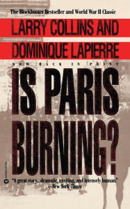 Title: Is Paris Burning, Author: Dominique Lapierre