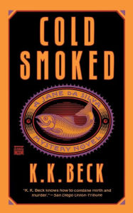 Title: Cold Smoked, Author: K. K. Beck