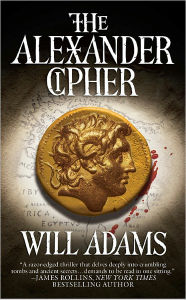 Title: The Alexander Cipher, Author: Will Adams