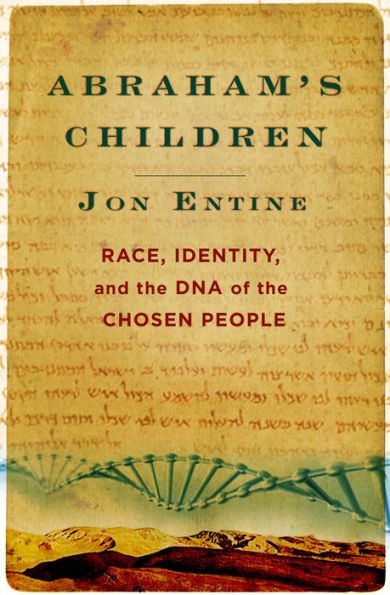 Abraham's Children: Race, Identity, and the DNA of the Chosen People