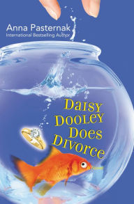 Title: Daisy Dooley Does Divorce, Author: Anna Pasternak