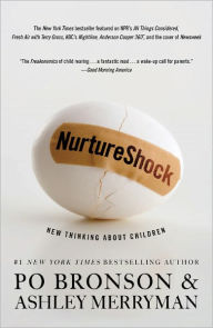 Title: NurtureShock: New Thinking About Children, Author: Po Bronson