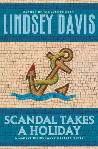 Title: Scandal Takes a Holiday (Marcus Didius Falco Series #16), Author: Lindsey Davis