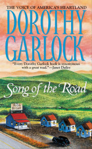 Download free ebook for kindle Song of the Road (English literature)  9780446510127 by Dorothy Garlock