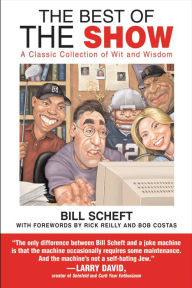 Title: The Best of The Show: A Classic Collection of Wit and Wisdom, Author: Bill Scheft