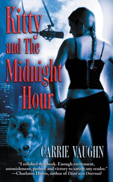 Kitty and the Midnight Hour (Kitty Norville Series #1)