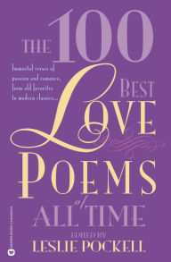 Title: The 100 Best Love Poems of All Time, Author: Leslie Pockell
