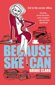 Title: Because She Can, Author: Bridie Clark