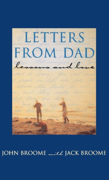 Letters from Dad: Lessons and Love
