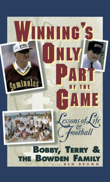 Winning's Only Part of the Game: Lessons of Life and Football