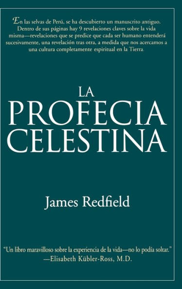 La Profecía Celestina (The Celestine Prophecy - An Adventure)
