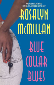 Title: Blue Collar Blues, Author: Rosalyn McMillan