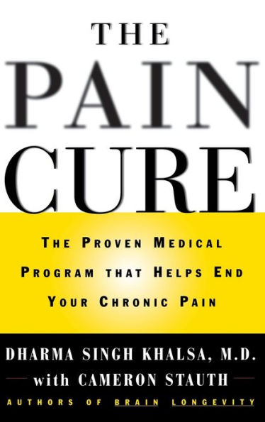 The Pain Cure: Proven Medical Program That Helps End Your Chronic