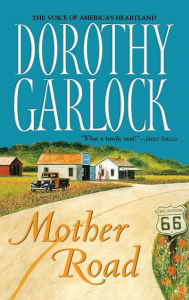 Title: Mother Road, Author: Dorothy Garlock