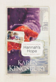 Title: Hannah's Hope (Red Gloves Series), Author: Karen Kingsbury