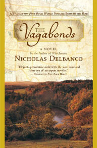 Title: The Vagabonds, Author: Nicholas Delbanco